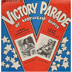 Jimmie Lunceford And His Orchestra / Louis Prima And His Orchestra Victory Parade Of Spotlight Bands Vinyl LP USED