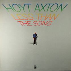 Hoyt Axton Less Than The Song Vinyl LP USED