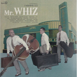 Mr. Whiz I Wanna Go Vinyl LP USED