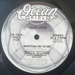 Louis Love (2) Whatcha Do To Me Vinyl 12" USED