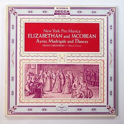 New York Pro Musica / Noah Greenberg / William Byrd / Orlando Gibbons / Thomas Morley / John Dowland / Thomas Campion / John Cooper (6) / Robert Jones