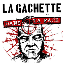 La Gachette Dans Ta Face Vinyl LP USED