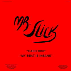 Mr. Slick Hard Cor Vinyl 12" USED