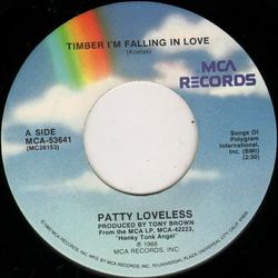 Patty Loveless Timber I'm Falling In Love Vinyl 7" USED