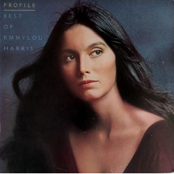 Emmylou Harris Profile / Best Of Emmylou Harris Vinyl LP USED
