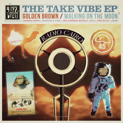 The Take Vibe EP Golden Brown / Walking On The Moon Vinyl 7" USED
