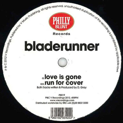 Bladerunner Love Is Gone / Run For Cover Vinyl 12" USED