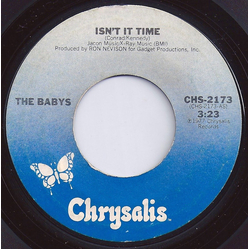The Babys Isn't It Time Vinyl 7" USED