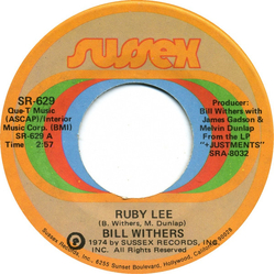 Bill Withers Ruby Lee Vinyl 7" USED