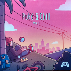 Mikel (28) Poké & Chill Vinyl LP USED