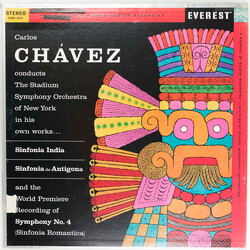 Carlos Chávez / The Stadium Symphony Orchestra Of New York Sinfonia India / Sinfonia De Antigona / Sinfonia Romantica (Symphony No. 4) Vinyl LP USED