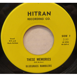 Bluegrass Ramblers (3) These Memories Vinyl 7" USED