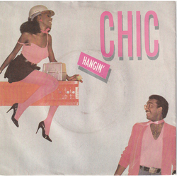 Chic Hangin' Vinyl 7" USED