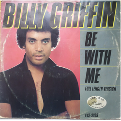 Billy Griffin Be With Me Vinyl 12" USED