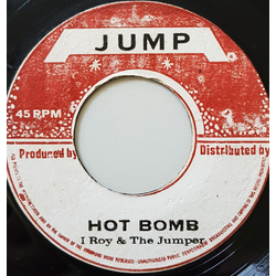 I-Roy / The Jumpers (2) Hot Bomb Vinyl 7" USED