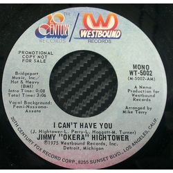 Jimmy "Okera" Hightower I Can't Have You Vinyl 7" USED