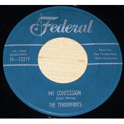 The Tenderfoots My Confession / Save Me Some Kisses Vinyl 7" USED