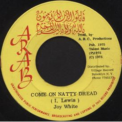 Joy White Come On Natty Dread Vinyl 7" USED