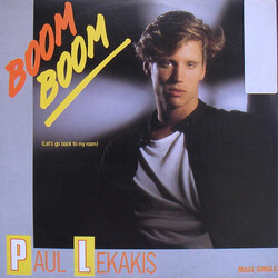 Paul Lekakis Boom Boom (Let's Go Back To My Room) USED VINYL 12INCH MAXI-SINGLE 45 RPM