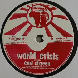 Earl Sixteen / Echo Ranks World Crisis / When My Father Come Vinyl 7" USED