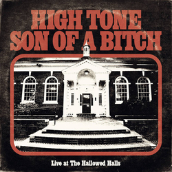High Tone Son Of A Bitch Live At The Hallowed Halls Vinyl LP USED