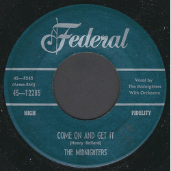 The Midnighters Come On And Get It Vinyl 7" USED