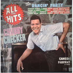 Chubby Checker All The Hits (For Your Dancin' Party) Vinyl LP USED