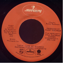 Bachman-Turner Overdrive Takin' Care Of Business Vinyl 7" USED