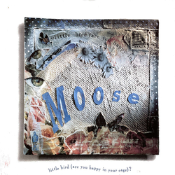 Moose (2) Little Bird (Are You Happy In Your Cage)? Vinyl 12" USED