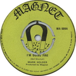 Mark Holder I'm Doing Fine / Something Of Value Vinyl 7" USED