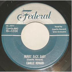 Camille Howard Hurry Back Baby / I Tried To Tell You Vinyl 7" USED