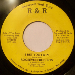 Roosevelt Roberts I Bet You I Win / Hooked On Your Love Vinyl 7" USED