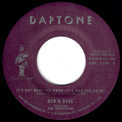 Bob & Gene / The Inversions (3) It's Not What You Know (It's Who You Know) Vinyl 7" USED