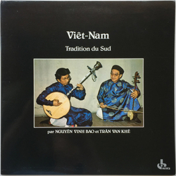 Nguyên Vinh Bao / Trân Van Khê Musique Du Viêt-nam - Tradition Du Sud Vinyl LP USED