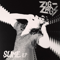 Zig Zags Slime EP Vinyl 7" USED