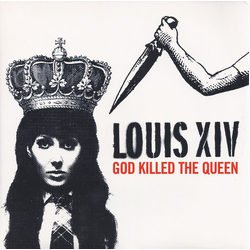 Louis XIV God Killed The Queen Vinyl 7" USED