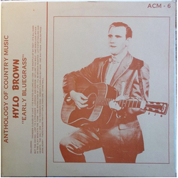 Hylo Brown Early Bluegrass Vinyl LP USED