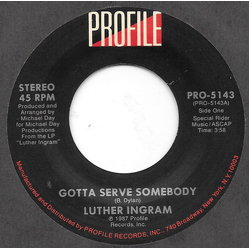 Luther Ingram Gotta Serve Somebody Vinyl 7" USED