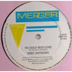 Mike Anthony (2) No Half Way Love Vinyl 12" USED