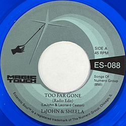 LaJohn & Sheela Too Far Gone Vinyl 7" USED