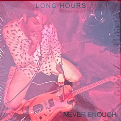 Long Hours Never Enough Vinyl LP USED