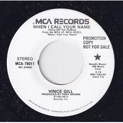 Vince Gill When I Call Your Name USED VINYL 7INCH 45 RPM PROMO STEREO