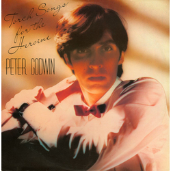 Peter Godwin Torch Songs For The Heroine Vinyl 12" USED