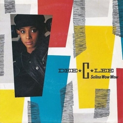Dee C. Lee Selina Wow Wow Vinyl 12" USED