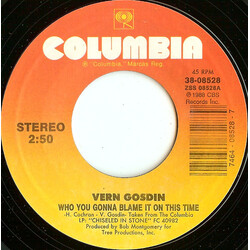 Vern Gosdin Who You Gonna Blame It On This Time USED VINYL 7INCH SINGLE 45 RPM