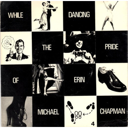 Michael Chapman (2) While Dancing The Pride Of Erin Vinyl 7" USED