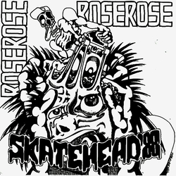 Rose Rose Skatehead'88 Vinyl 7" USED