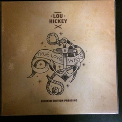 Lou Hickey True Love Ways Vinyl LP USED