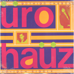 Ürohaüz Nothing Changes Vinyl 12" USED