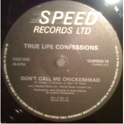 True Life Confessions Don't Call Me Chickenhead Vinyl 12" USED